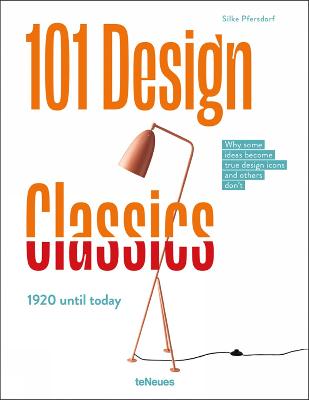101 Design Classics: Why some ideas become true design icons and