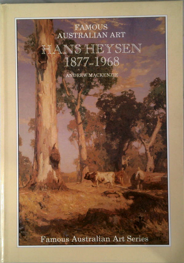 Hans Heysen 1877-1968: A Biographical Sketch