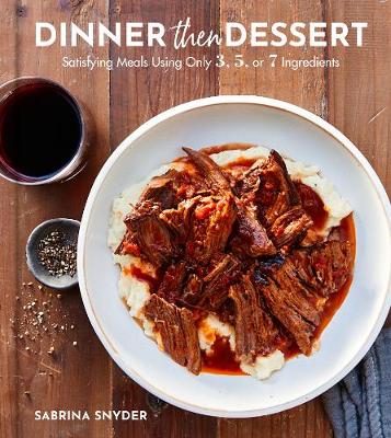Dinner Then Dessert: Satisfying Meals Using Only 3, 5, or 7