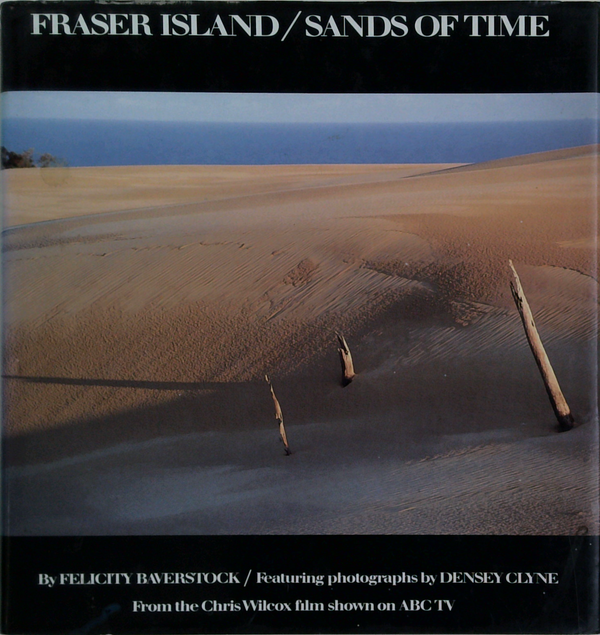 Fraser Island / Sands Of Time