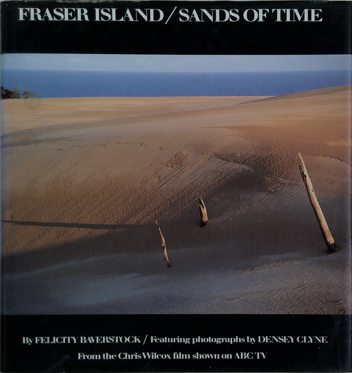 Fraser Island / Sands Of Time