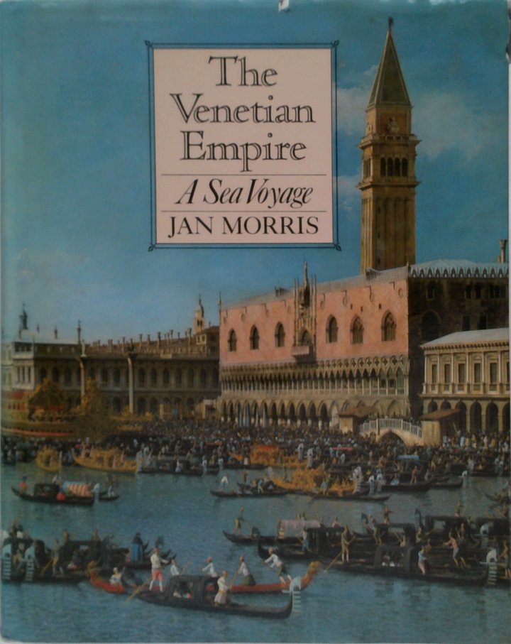 The Venetian Empire: A Sea Voyage