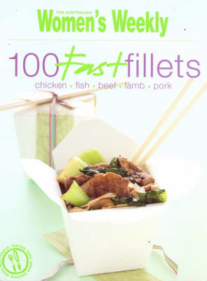 100 Fast Fillets