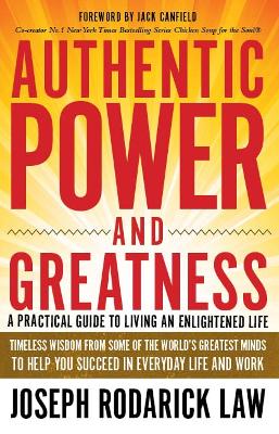 Authentic Power and Greatness