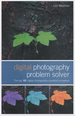 DIGITAL PHOTOGRAPHY PROBLEM SOLVER