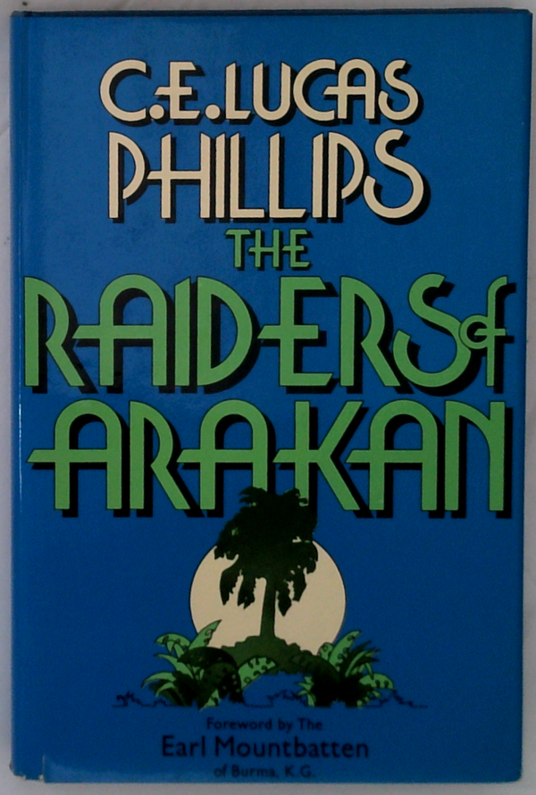 The Raiders Of Arakan