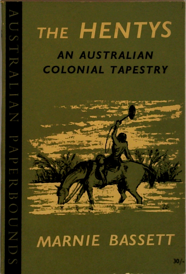 The Hentys: An Australian Colonial Tapestry