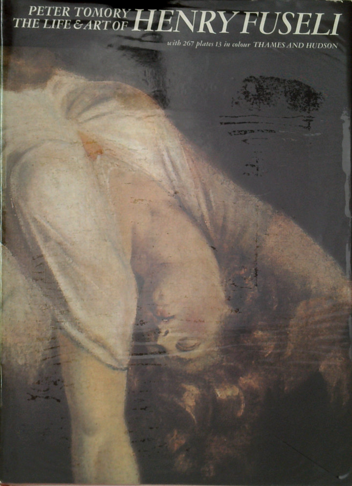 The Life & Art Of Henry Fuseli