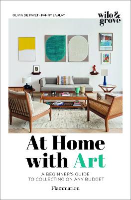 At Home with Art: A Beginner's Guide to Collecting on any Budget