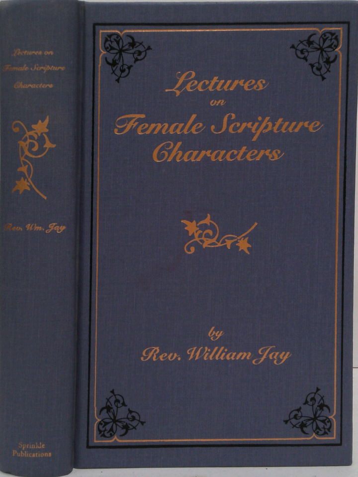 Lectures On Female Scripture Characters