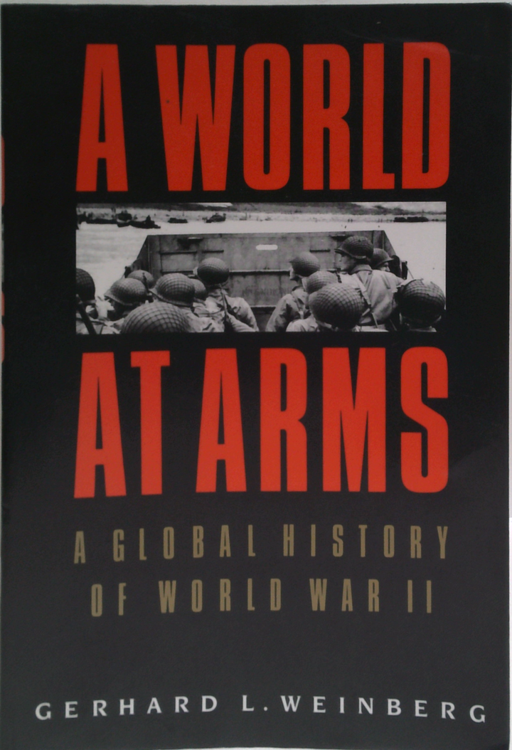 A World at Arms A Global History of World War II