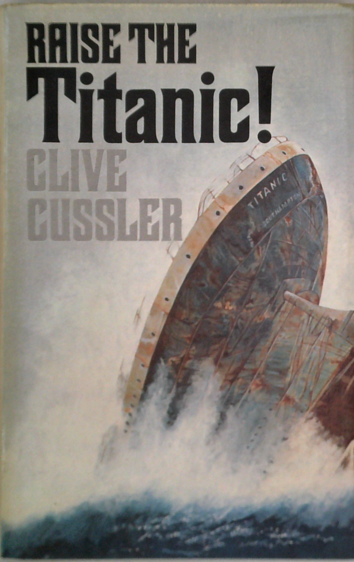 Raise The Titanic!