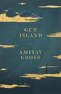 Gun Island: A spellbinding, globe-trotting novel by the bestselling