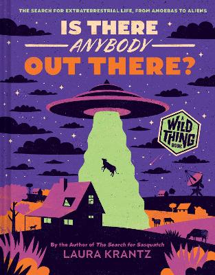 Is There Anybody Out There? (A Wild Thing Book): The Search for