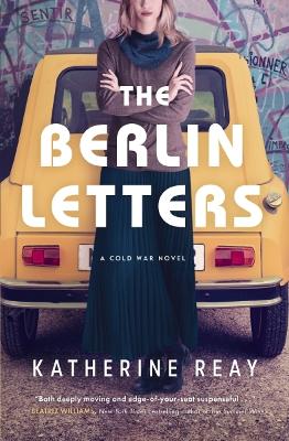 The Berlin Letters: A Cold War Novel