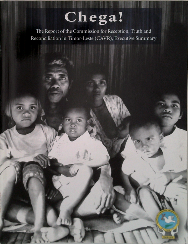 Chega!: The Report Of The Commission For Reception, Truth And Reconciliation In Timor-Leste (Cavrl), Executive Summary