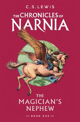 The Magician's Nephew (The Chronicles of Narnia, Book 1)