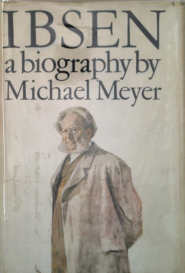 Ibsen: A Biography