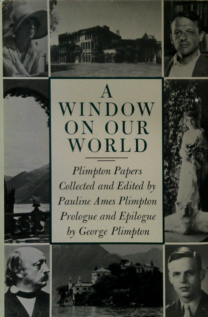 A Window On Our World: Plimpton Papers (SIGNED)