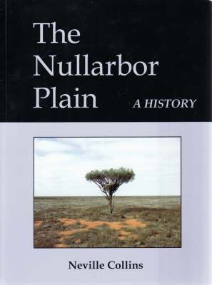 The Nullarbor Plain: A History