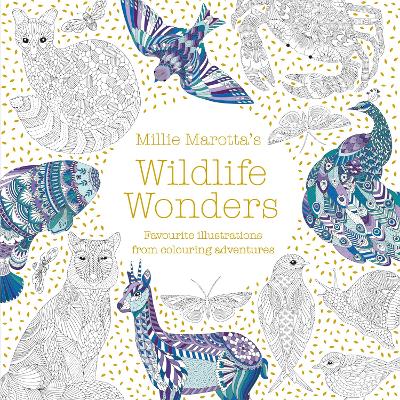 Millie Marotta's Wildlife Wonders: featuring illustrations from