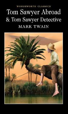Tom Sawyer Abroad & Tom Sawyer, Detective