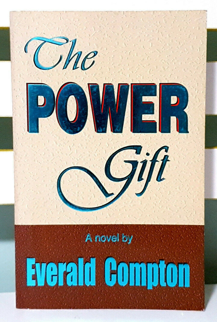 The Power Gift: A Novel