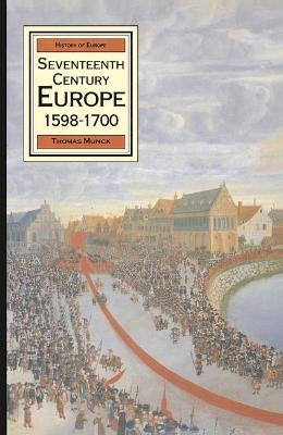Seventeenth Century Europe, 1598-1700
