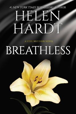 Breathless: Steel Brothers Saga Book 10: Volume 10