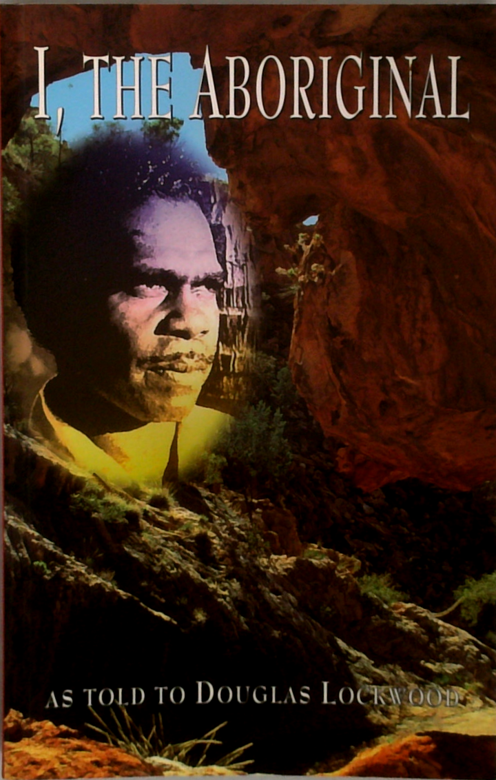 I, The Aboriginal