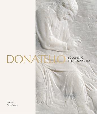 Donatello: Sculpting The Renaissance