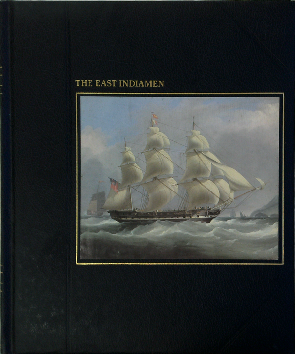 The Seafarers: The East Indiamen
