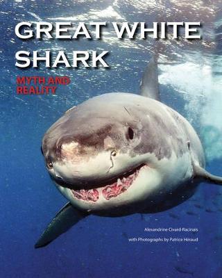 Great White Shark: Myth and Reality
