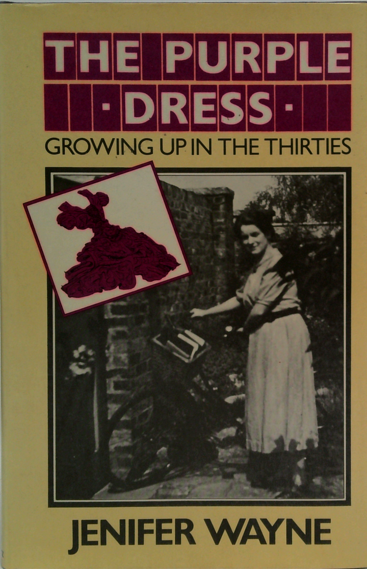The Purple Dress: Growing Up In The Thirties