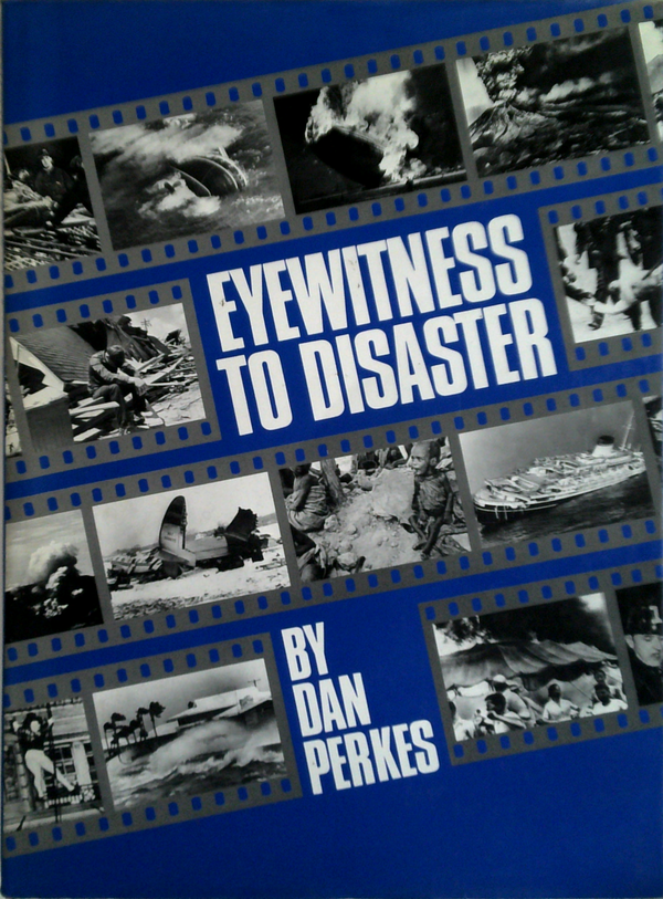 Eyewitness To Disaster
