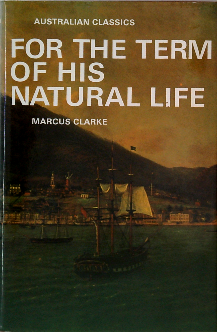 For The Term Of His Natural Life