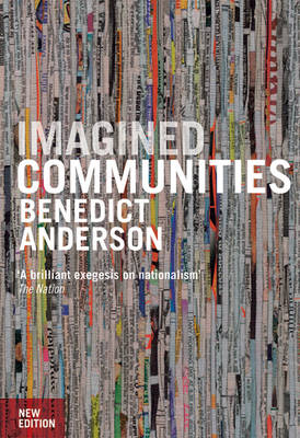 Imagined Communities: Reflections on the Origin and Spread of