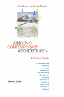London's Contemporary Architecture: A Visitor's Guide