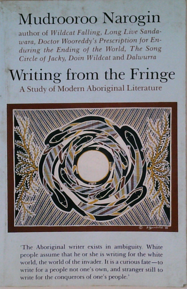 Writing From The Fringe: A Study Of Modern Aboriginal Literature