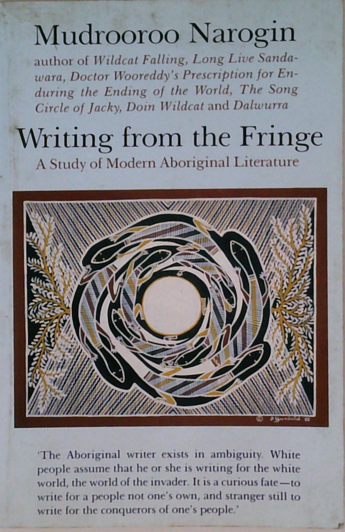 Writing From The Fringe: A Study Of Modern Aboriginal Literature