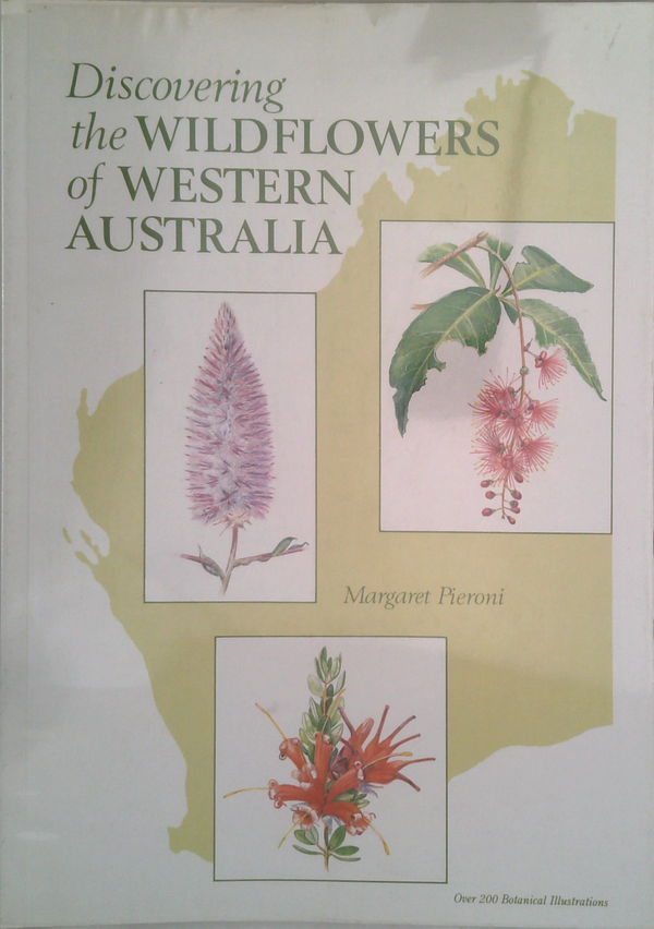 Discovering The Wildflowers Of Western Australia