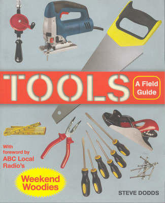Tools: A Field Guide