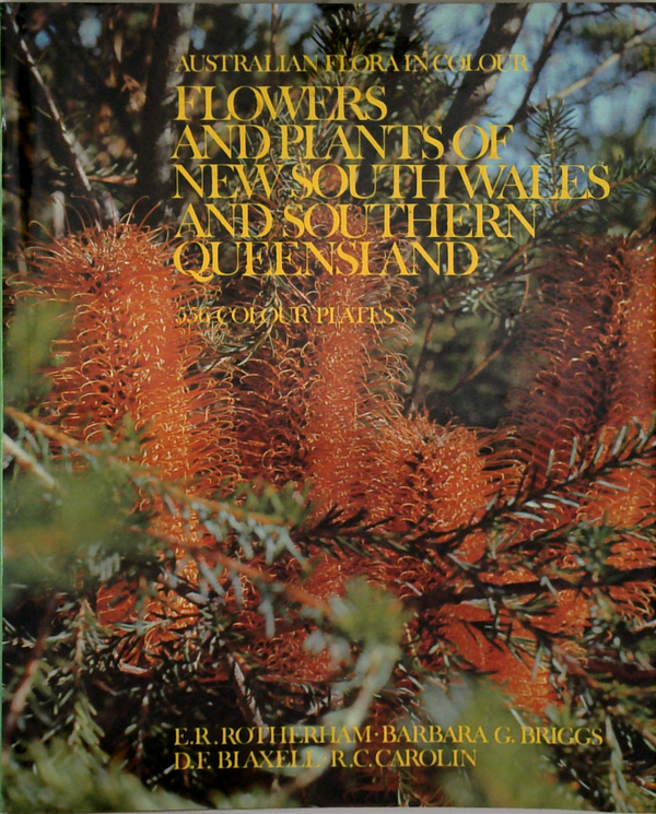 Australian Flora In Colour: Flowers And Plants Of New South Wales And Southern Queensland
