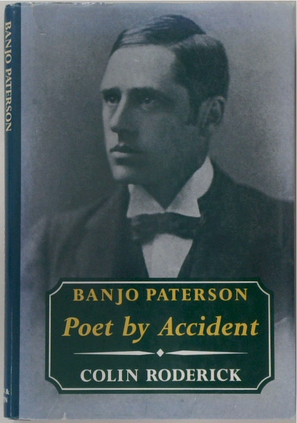 Banjo Paterson: Poet By Accident