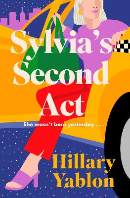 Sylvia's Second Act: The hilarious, heartwarming and utterly feel-good read for 2025!