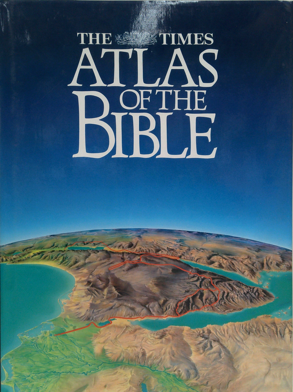The Times Atlas Of The Bible