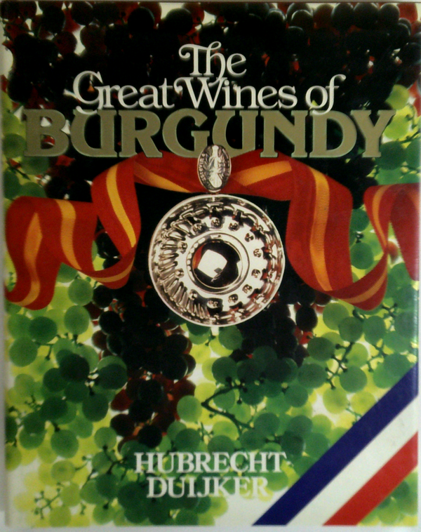 The Great Wines Of Burgundy
