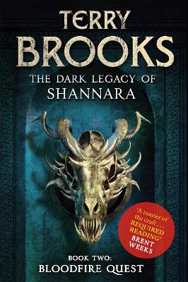Bloodfire Quest: Book 2 of The Dark Legacy of Shannara