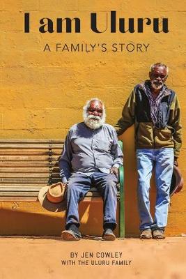 I am Uluru: A Family's Story