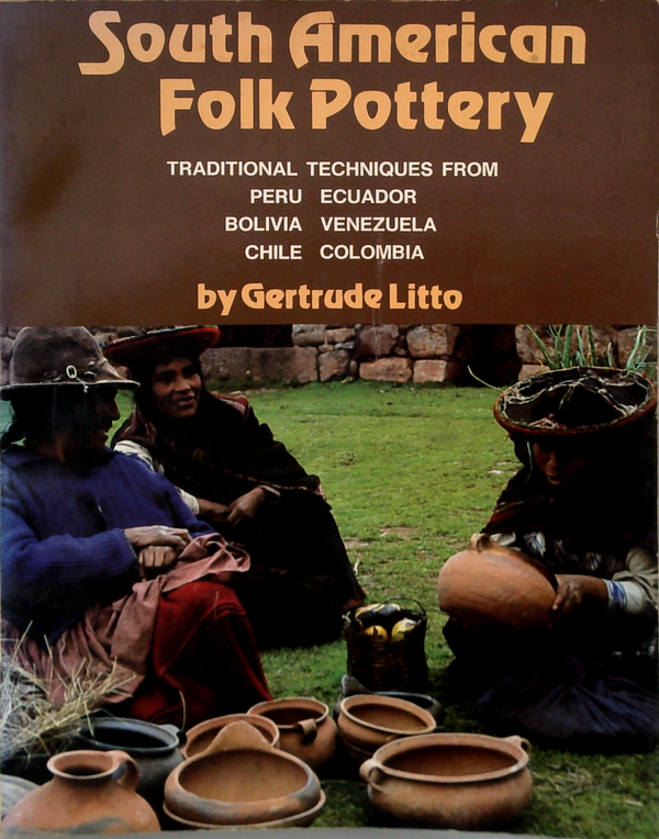 South American Folk Pottery